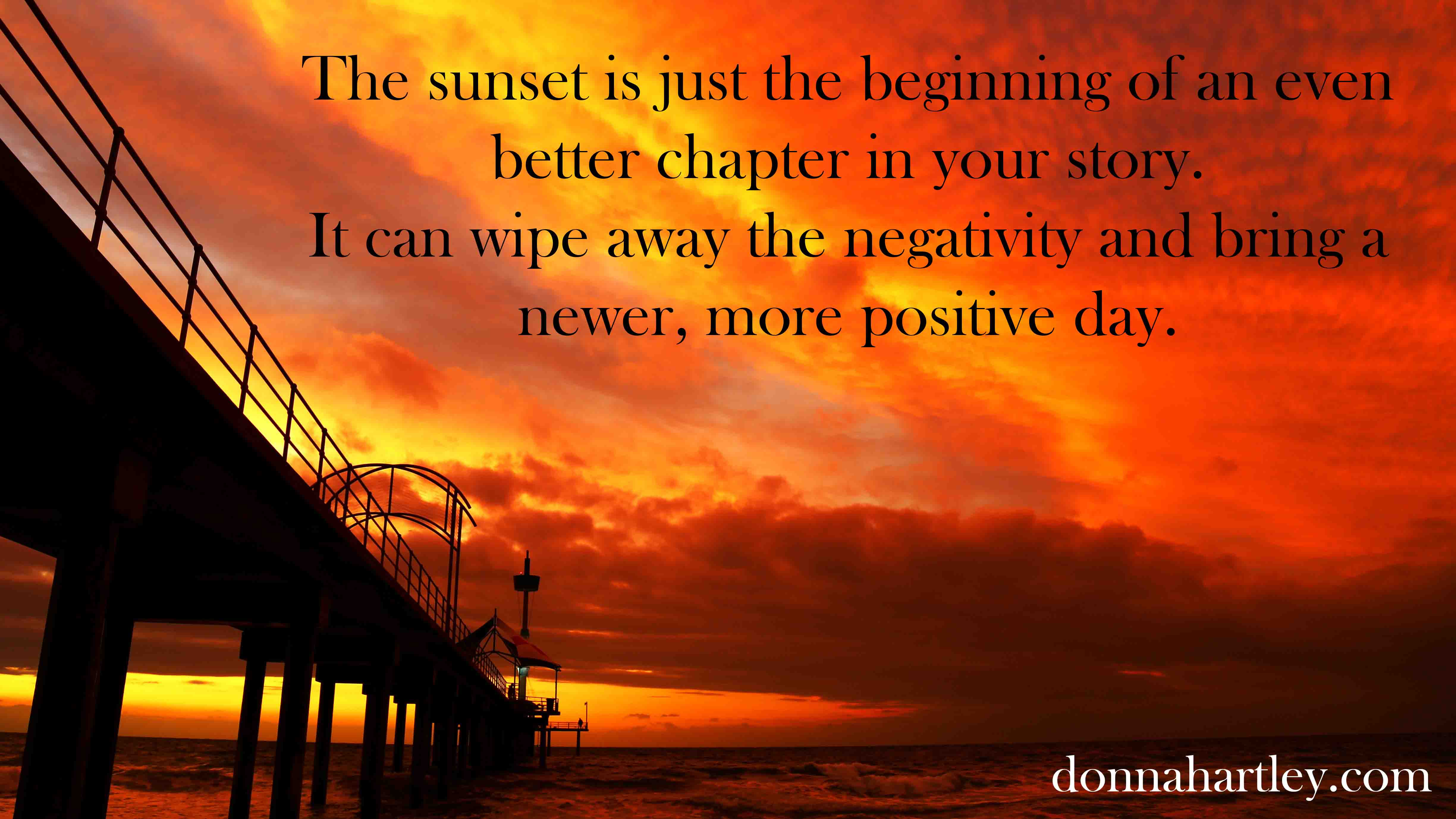 A sunset is the #beginning of a even better chapter in your life