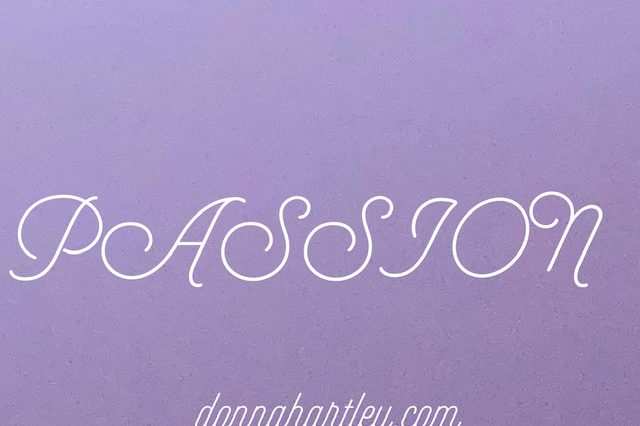 Passion now
