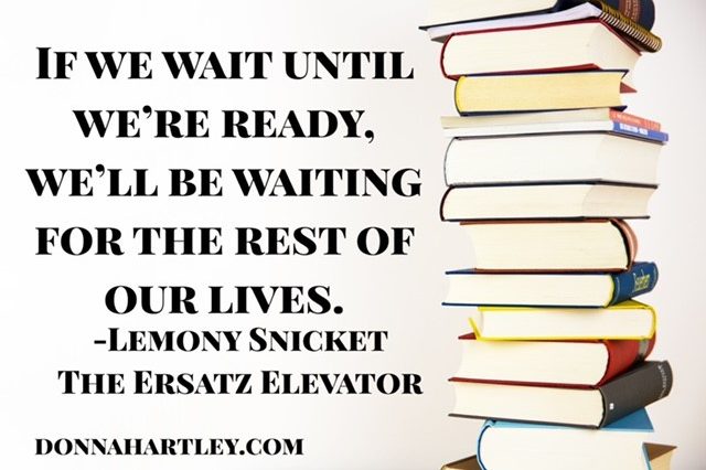 do not wait